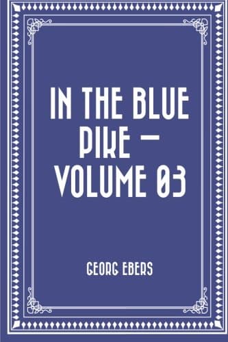 In the Blue Pike — Volume 03