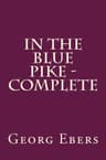 In the Blue Pike — Complete