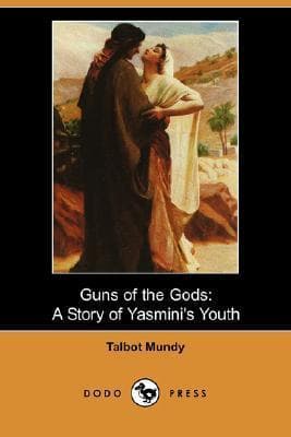 Guns of the Gods: A Story of Yasmini's Youth