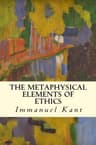 The Metaphysical Elements of Ethics