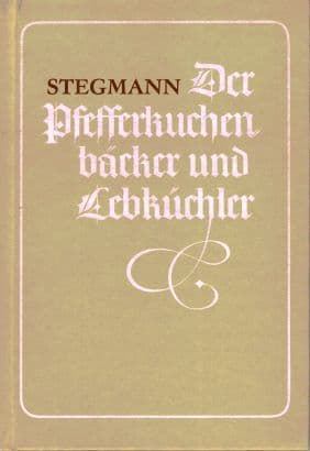 Der Pfefferkuchenbäcker Und Lebküchler