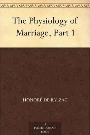 The Physiology of Marriage, Part 1