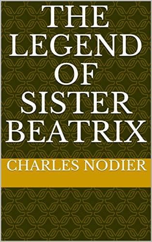 The Legend of Sister Beatrix