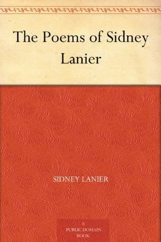 The Poems of Sidney Lanier
