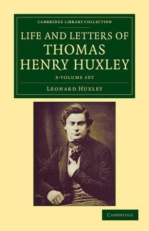 Life and Letters of Thomas Henry Huxley — Volume 3