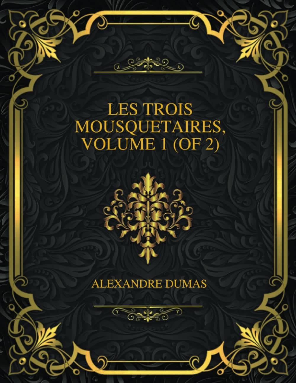 Les Trois Mousquetaires, Volume 2 (of 2)