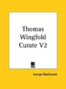 Thomas Wingfold, Curate V2