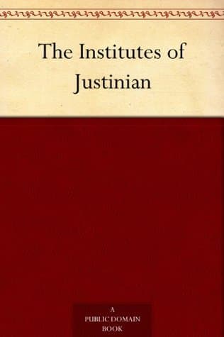The Institutes of Justinian