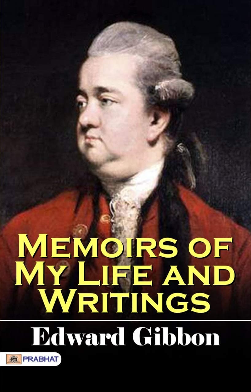 Memoirs of My Life and Writings