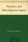 Narrative and Miscellaneous Papers