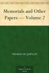 Memorials and Other Papers — Volume 2