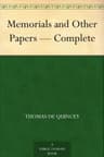 Memorials and Other Papers — Complete