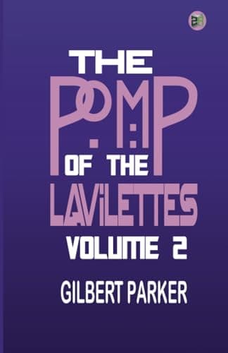 The Pomp of the Lavilettes, Volume 2
