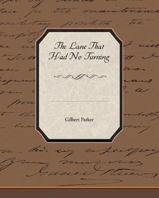 The Lane That Had No Turning, Complete