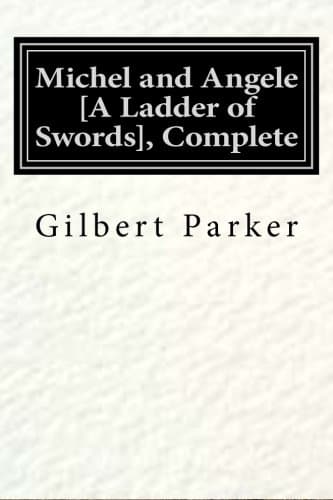 Michel and Angele [A Ladder of Swords] — Complete