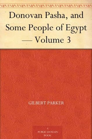 Donovan Pasha, and Some People of Egypt — Volume 3