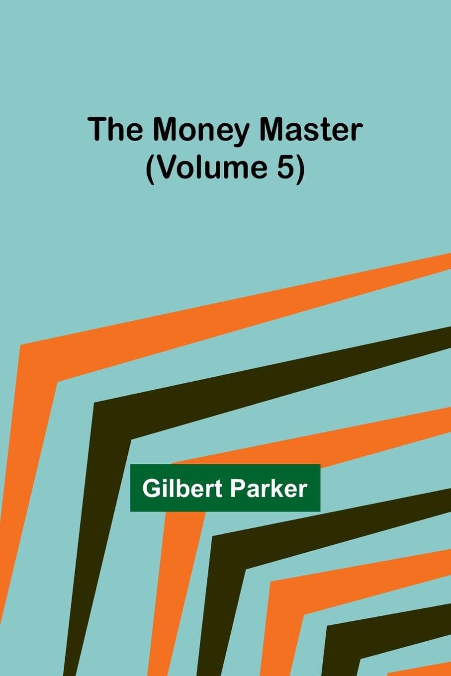 The Money Master, Volume 5.