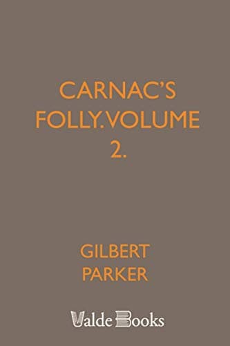 Carnac's Folly, Volume 2.