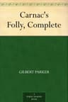 Carnac's Folly, Complete