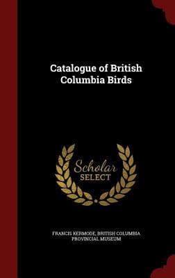 Catalogue of British Columbia Birds