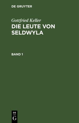 Die Leute Von Seldwyla — Band 1