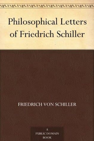 Philosophical Letters of Friedrich Schiller