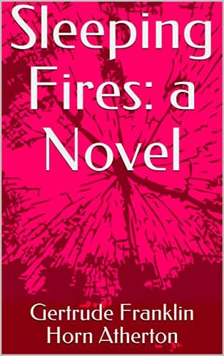 Sleeping Fires: A Novel