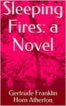 Sleeping Fires: A Novel