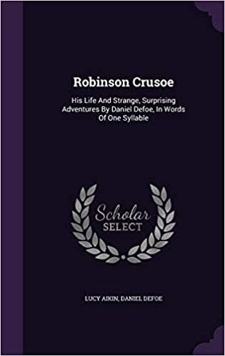 Robinson Crusoe — in Words of One Syllable