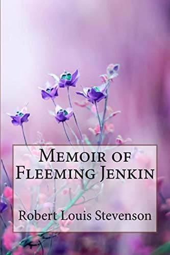 Memoir of Fleeming Jenkin