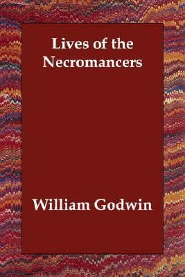 Lives of the Necromancers