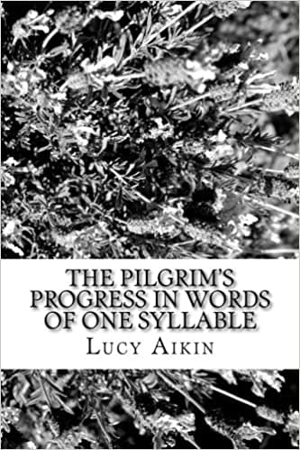The Pilgrim's Progress in Words of One Syllable