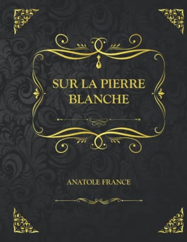 Sur La Pierre Blanche
