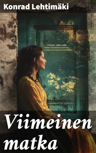 Viimeinen Matka: Novelleja