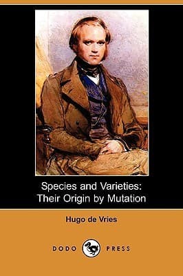 Species and Varieties, Their Origin by Mutation