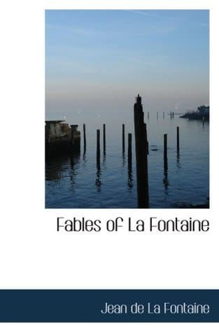 Fables of La Fontaine — a New Edition, with Notes