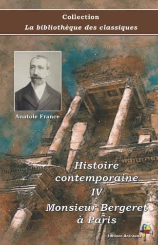Monsieur Bergeret À Paris: Histoire Contemporaine