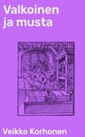 Valkoinen Ja Musta