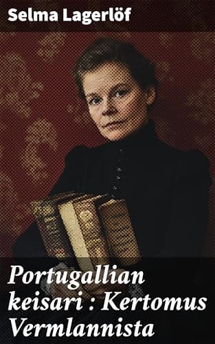 Portugallian Keisari: Kertomus Vermlannista