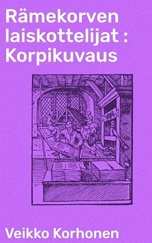 Rämekorven Laiskottelijat: Korpikuvaus