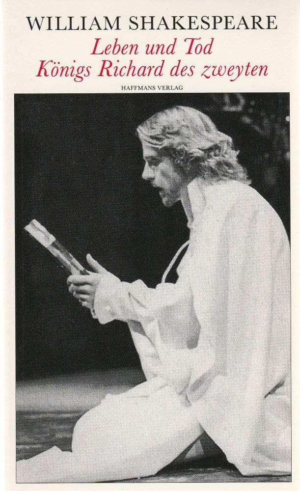 Leben Und Tod Königs Richard Des Zweyten