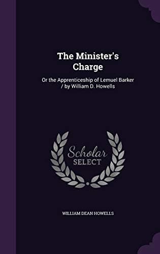 The Minister's Charge; Or, the Apprenticeship of Lemuel Barker