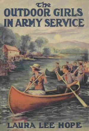 The Outdoor Girls in Army Service; Or, Doing Their Bit for the Soldier Boys