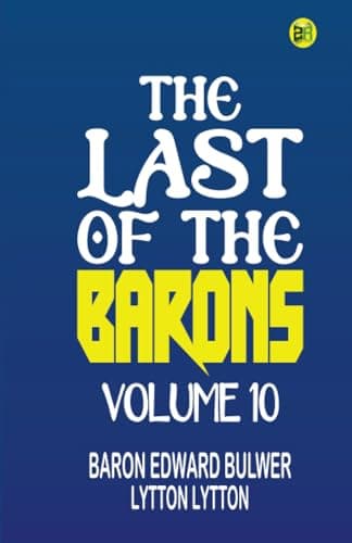 The Last of the Barons — Volume 10