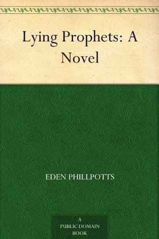 Lying Prophets: A Novel