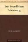 Zur Freundlichen Erinnerung