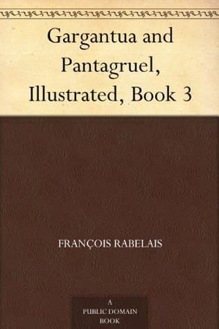 Gargantua and Pantagruel, Illustrated, Book 3