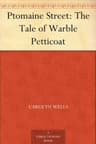 Ptomaine Street: The Tale of Warble Petticoat
