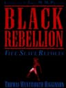 Black Rebellion: Five Slave Revolts