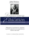 Democracy and Education: An Introduction to the Philosophy of Education
